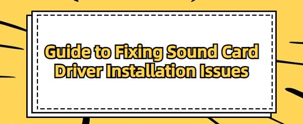 fix-sound-card-driver-installation