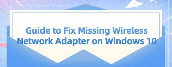 fix-missing-wireless-network-adapter