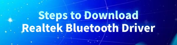 download-realtek-bluetooth-driver