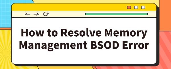 resolve-memory-management-BSOD-error