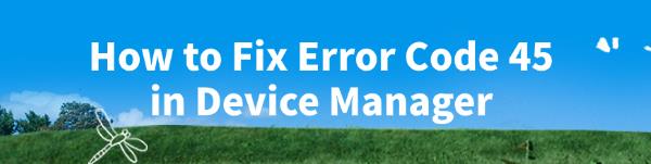 fix-error-code45