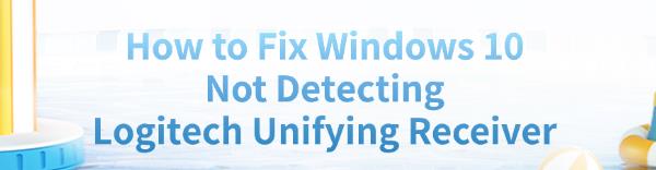 fix-logitech-unifying-receiver-not-detected