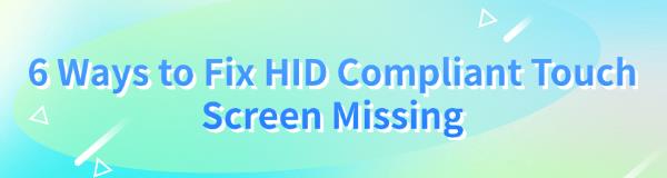 fix-hid-compliant-touch-screen-missing