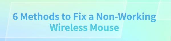 fix-a-non-working-wireless-mouse