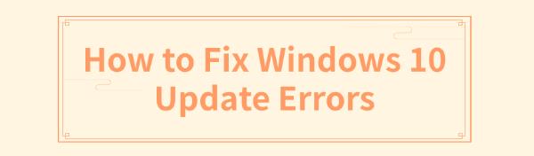 fix-windows-10-update-errors