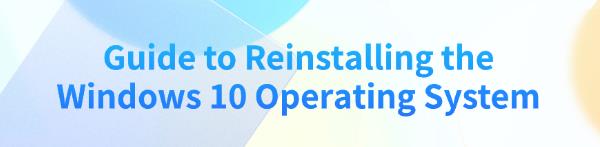 reinstall-the-windows-10-operating-system