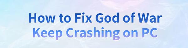 fix-god-of-war-keep-crashing