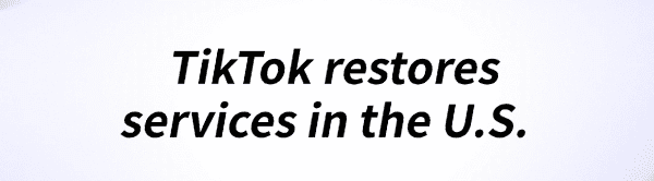 tiktok-restores-services-in-us